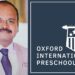 Oxford International Preschool, Early Childhood Education,