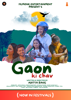 Filmonk Entertainment Unveils “Gaon Ki Chav” Poster, Director Aditya Bang’s Film Heads to Film Festivals