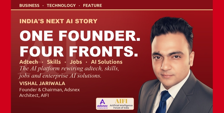 Inside Vishal Jariwala’s $600 Billion Adtech Vision, and the Blueprint to Skill a Billion Indians in AI